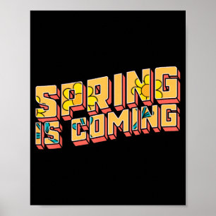 Groundhog Day Spring Is Coming Funny Men Women Ret Poster