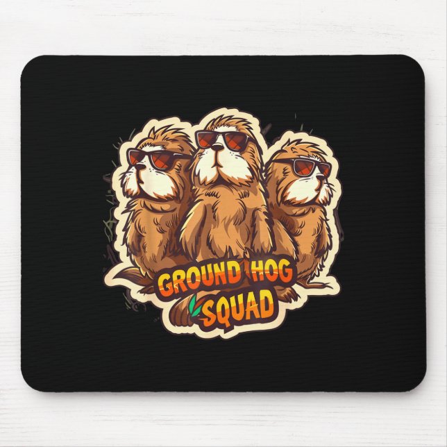 Groundhog Day Squad Funny Spring February Punxsuta Mouse Pad (Front)