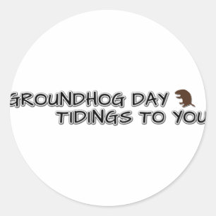 Groundhog Day tidings to you! Classic Round Sticker
