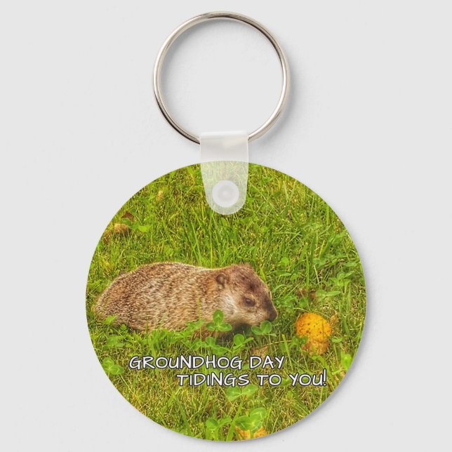 Groundhog Day tidings to you! keychain (Front)