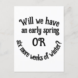 Groundhog Day - Will we have an early spring?  Cla Postcard