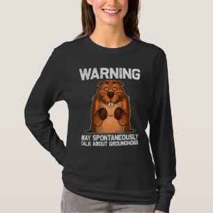 Groundhog For Men Women Rodent Groundhog Day 4 T-Shirt