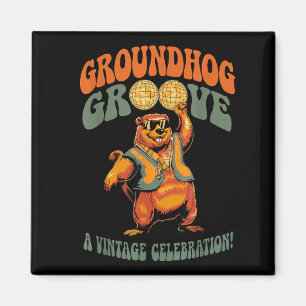 Groundhog Groove Funny Vintage Disco Groundhog Day Magnet
