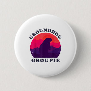 Groundhog Groupie Retro Vintage 60s 70s 80s Men Wo 6 Cm Round Badge