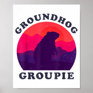 Groundhog Groupie Retro Vintage 60s 70s 80s Men Wo Poster