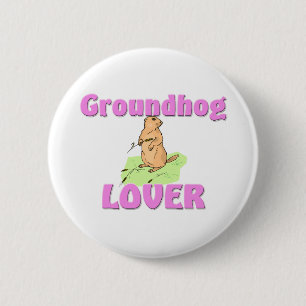 Groundhog Lover 6 Cm Round Badge