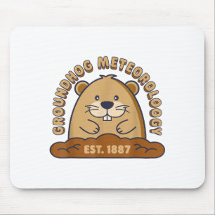 Groundhog Meteorology Est 1887 Men Women Woodchuck Mouse Pad