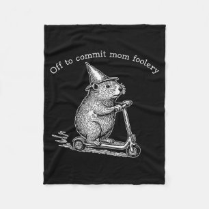 Groundhog Scooter Off To Commit Mom Foolery Mother Fleece Blanket