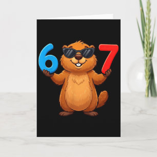 Groundhog Six Seven Drip 67 Meme Funny 6-7 Groundh Card