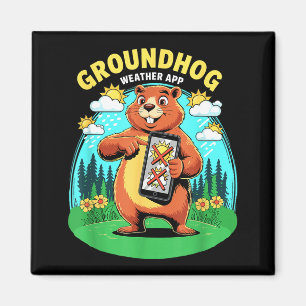 Groundhog Weather App Funny Forecast Prediction Da Magnet
