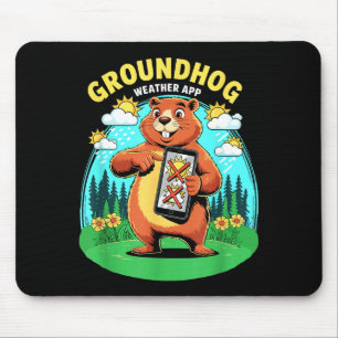 Groundhog Weather App Funny Forecast Prediction Da Mouse Pad