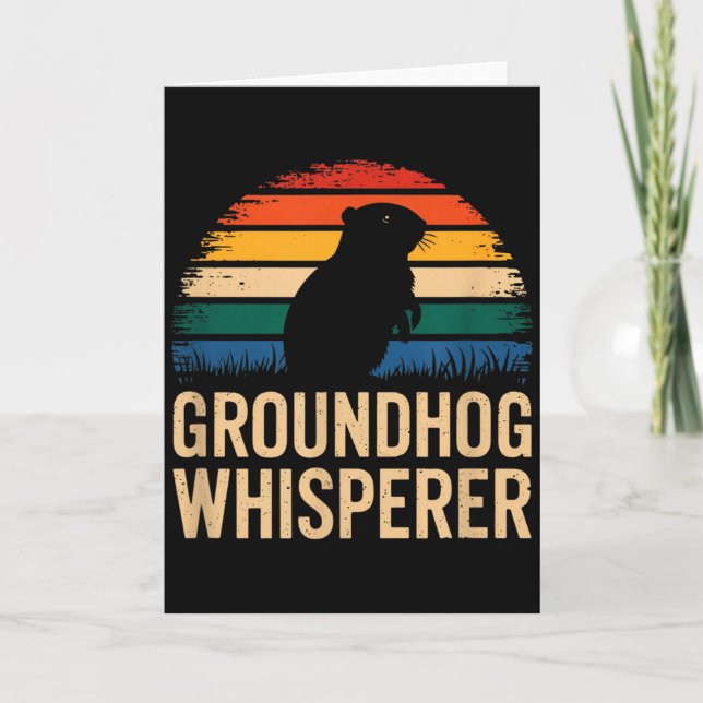 Groundhog Whisperer Funny Animal Lover _1  Card (Front)
