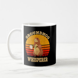 Groundhog Whisperer Funny Ground Hog Day 2020 Happ Coffee Mug