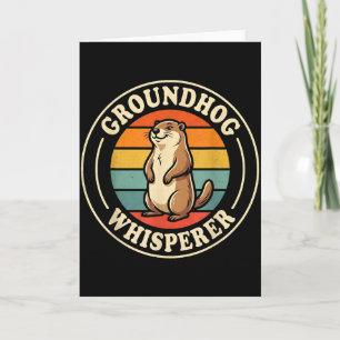 Groundhog Whisperer Team Shadow Cool Ground Hog Da Card