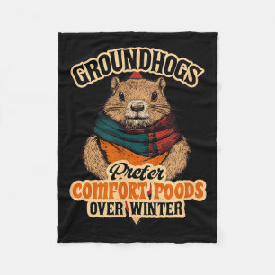 Groundhogs Prefer Comfort Foods Over Winter Fleece Blanket