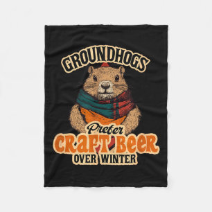 Groundhogs Prefer Craft Beer Over Winter Fleece Blanket