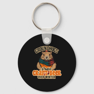 Groundhogs Prefer Craft Beer Over Winter  Key Ring