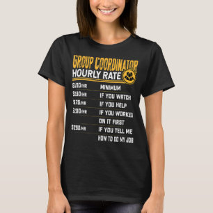 Group Coordinator Hourly Rate Group Director T-Shirt