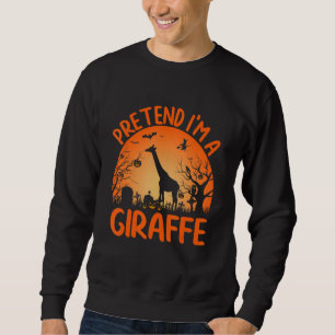 Group Halloween Costumes Pretend I'm A Giraffe Sweatshirt