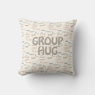 Group Hug Multiple 3-4 Names Get Well Sympathy Cushion