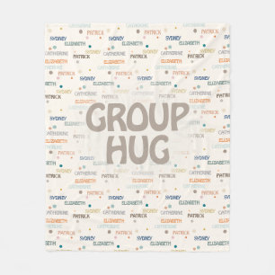 Group Hug Multiple 3-4 Names Group Gift Fleece Blanket
