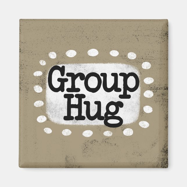 Group Hug Refrigerator Magnet (Front)