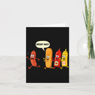 Group hug sausage bun ketchup mustard funny hotdog card