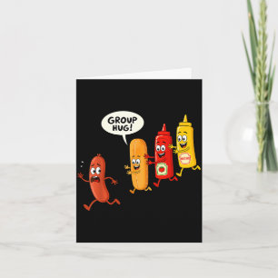 Group hug sausage bun ketchup mustard funny hotdog card