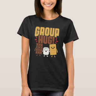 Group Hug S'more Campfire Chocolate Marshmallow Ca T-Shirt