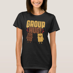 Group Hug S'more Campfire Chocolate Marshmallow Ca T-Shirt
