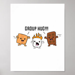 Group Hug S'mores Campfire Marshmallow Chocolate S Poster