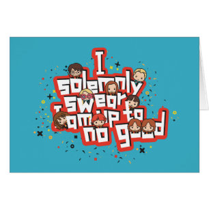 Group "I SOLEMNLY SWEAR THAT I AM UP TO NO GOOD™"