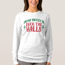 Group Most Likely To Deck the Halls Funny Family