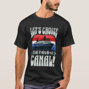 Group Panama Canal Cruise T-Shirt