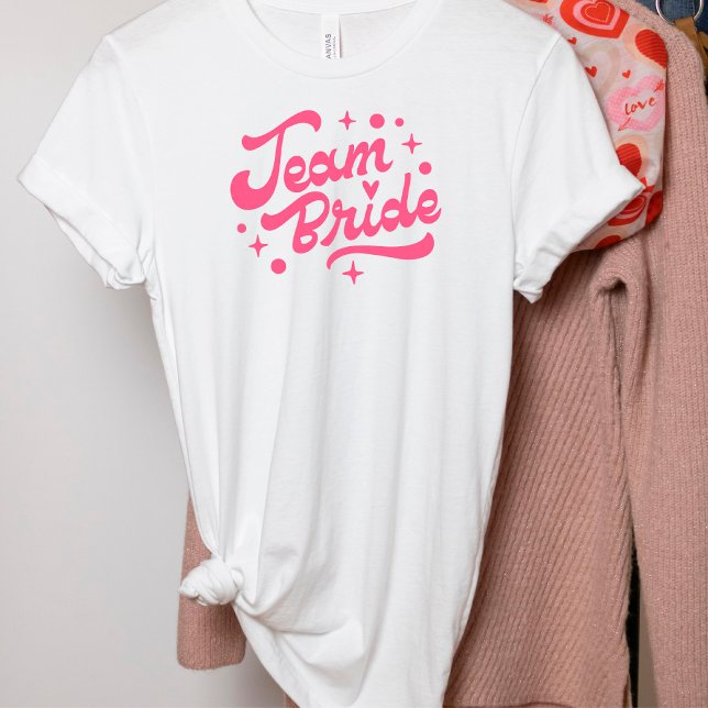Group Team Bride  Pink Letters  T-Shirt (Creator Uploaded)