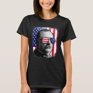 Grover Cleveland Us Flag 4th Of July  T-Shirt