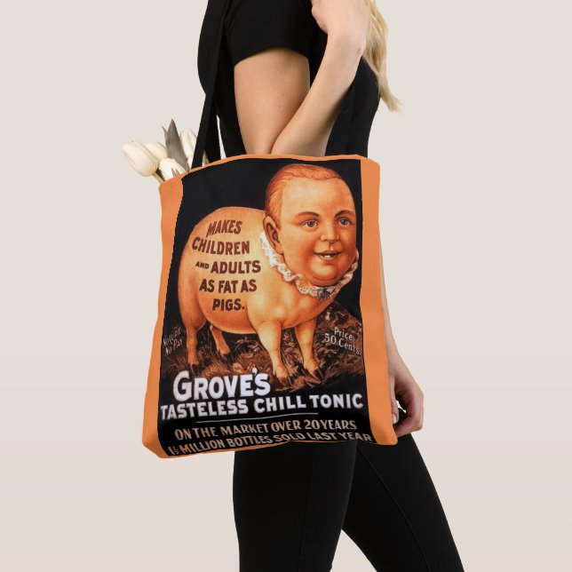 Groves Tonic makes children and adults fat as pigs Tote Bag (Close Up)