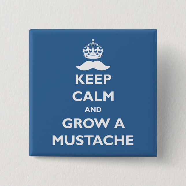 Grow a Moustache 15 Cm Square Badge (Front)