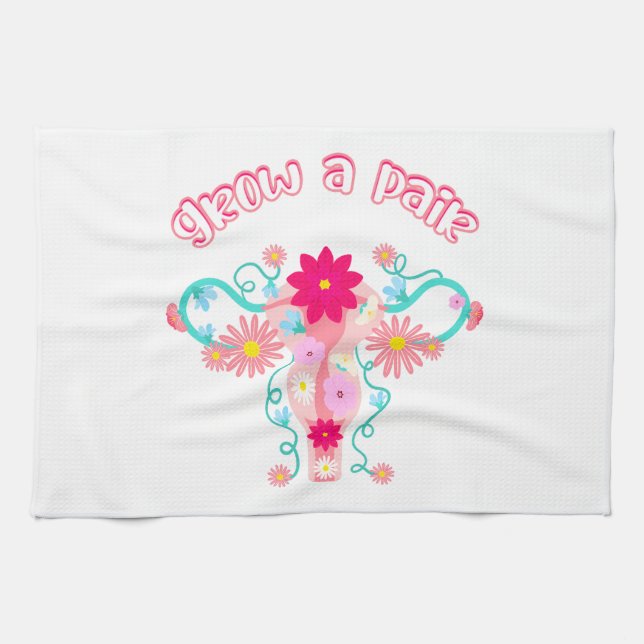 Grow A Pair - Feminist Empowered Women's Rights Tea Towel (Horizontal)