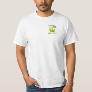 Grow a pair t shirt