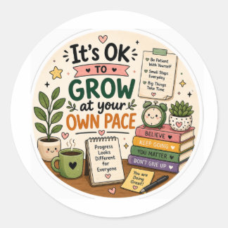 Grow at Your Own Pace Cute Motivational Sticker –
