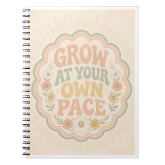 Grow At Your Own Pace Retro Notebook. Notebook