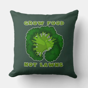 Grow Food Not Lawns Funny Gardening T-Shirt Cushion