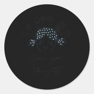 Grow Good Thoughts Mental Health Awareness Positiv Classic Round Sticker