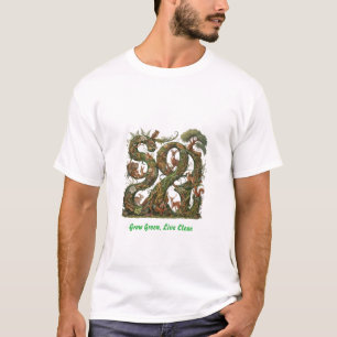 GROW GREEN LIVE CLEAN T-Shirt