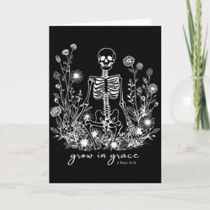 Grow In Grace Floral Skeleton Christian Religious  Card