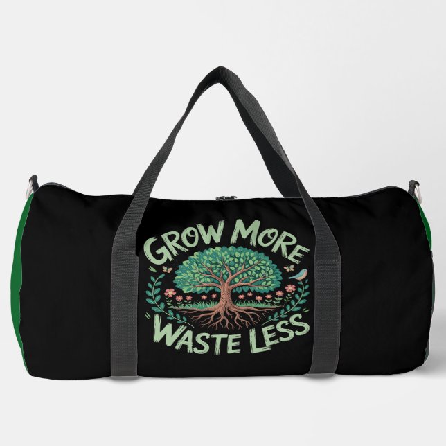 Grow More Waste Less Tree Duffle Bag (Front)