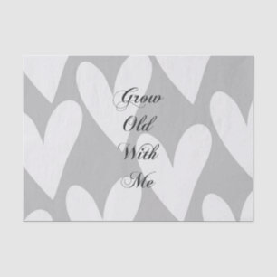 Grow Old With Me Love Grey White Hearts Wedding Tissue Paper
