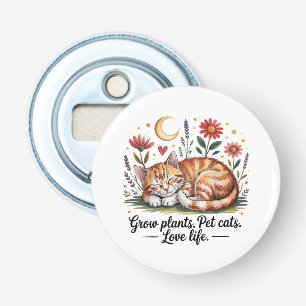 Grow Plants Pet Cats Love Life Cute Gardening Bottle Opener