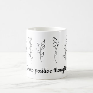 Grow positive thoughts flowers Minimalist  Cute    Coffee Mug